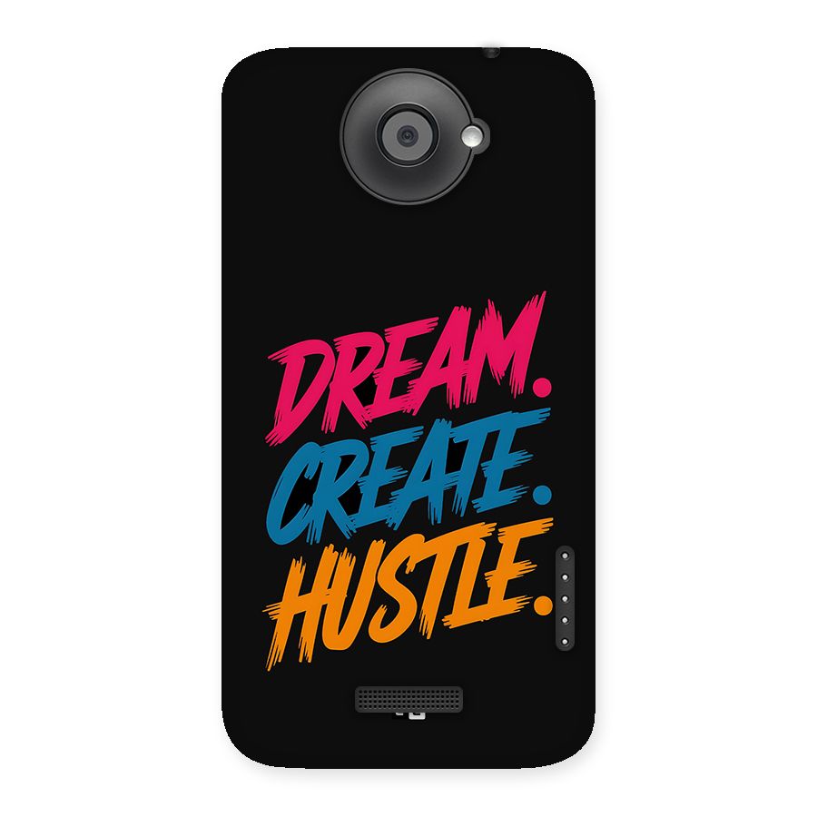 Dream Create Hustle Back Case for One X