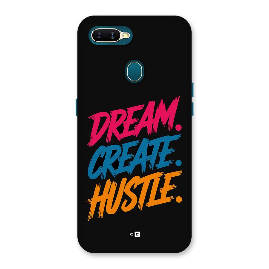 Dream Create Hustle Back Case for Oppo A12