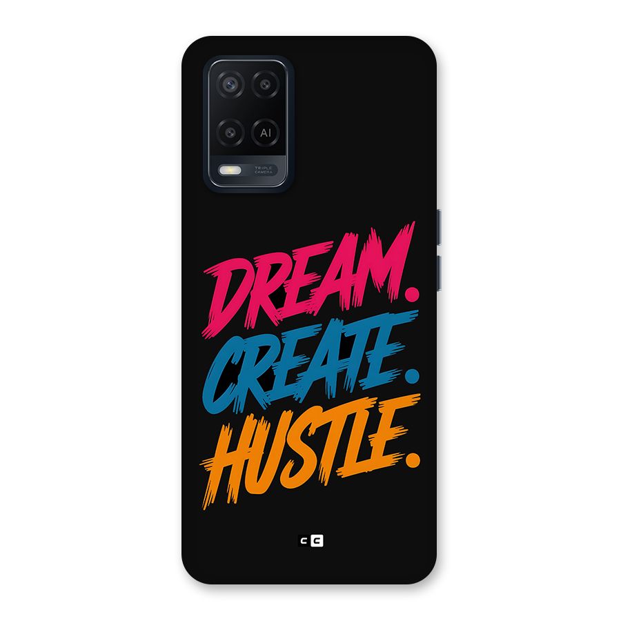 Dream Create Hustle Back Case for Oppo A54