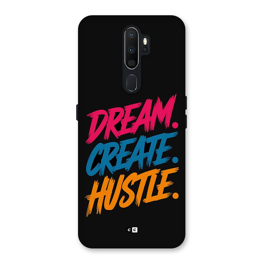 Dream Create Hustle Back Case for Oppo A5 (2020)
