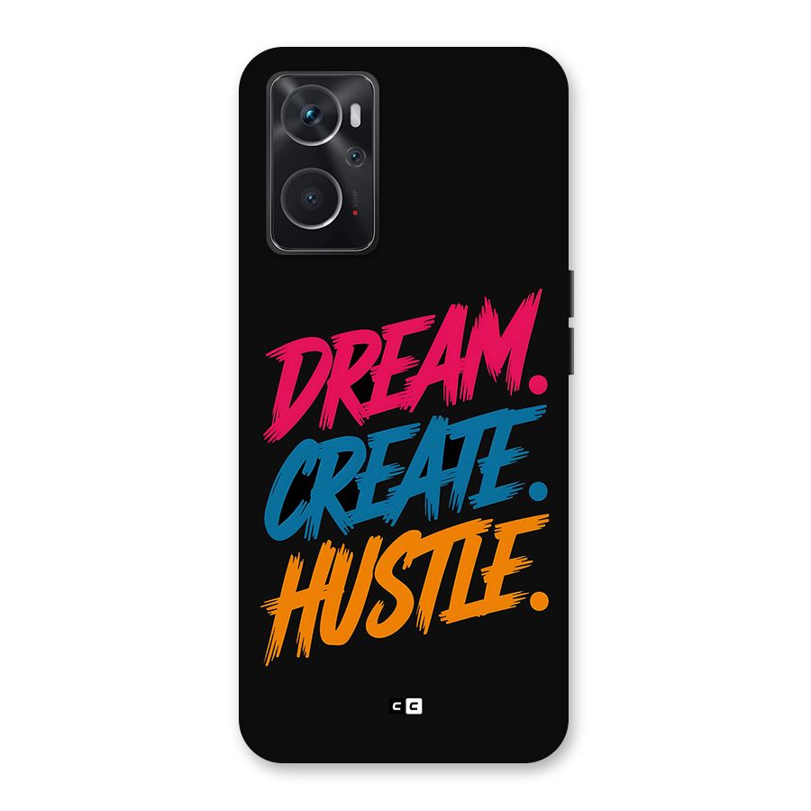 Dream Create Hustle Back Case for Oppo K10 4G
