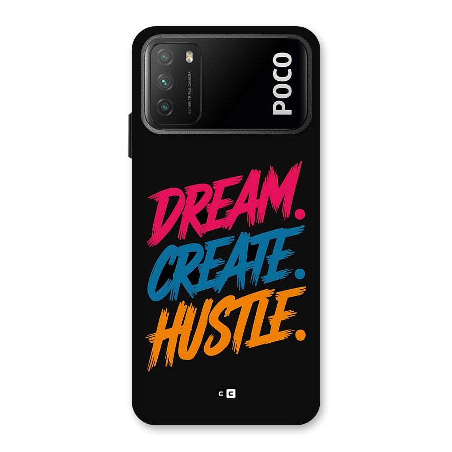 Dream Create Hustle Back Case for Poco M3