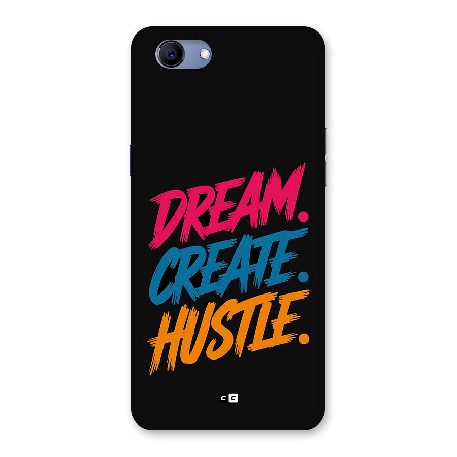 Dream Create Hustle Back Case for Realme 1