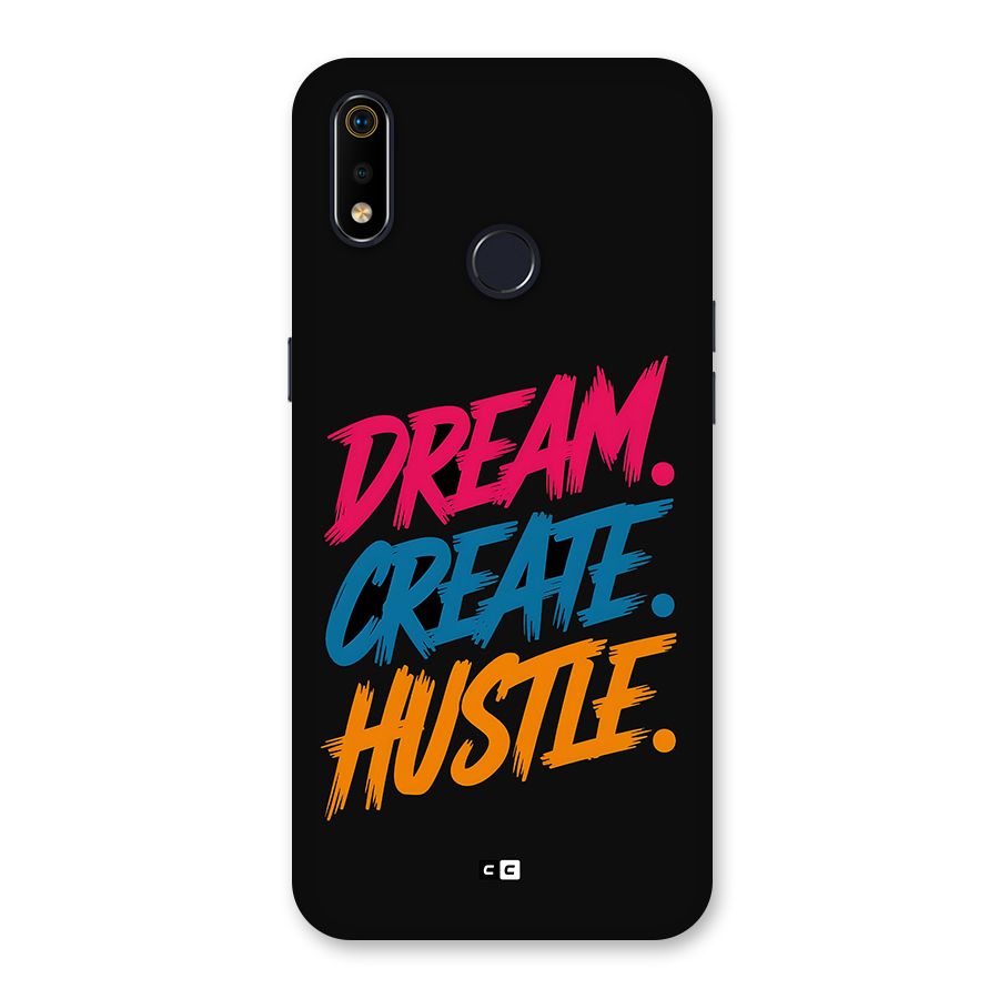 Dream Create Hustle Back Case for Realme 3i