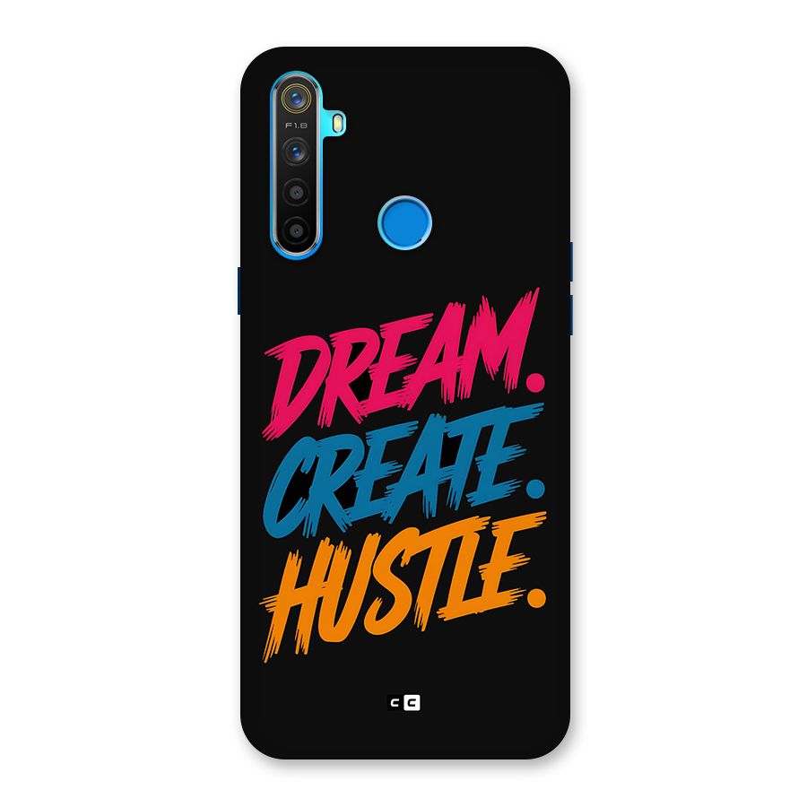 Dream Create Hustle Back Case for Realme 5s