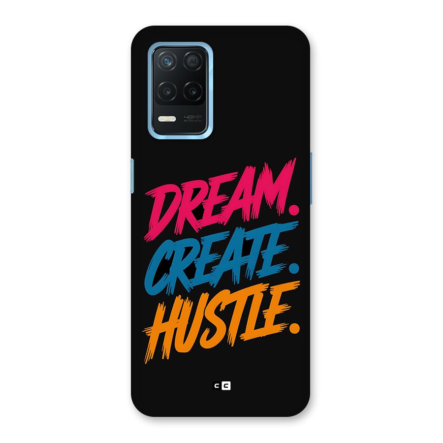 Dream Create Hustle Back Case for Realme 8 5G