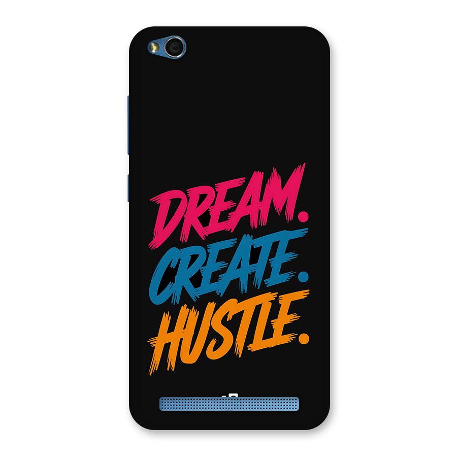Dream Create Hustle Back Case for Redmi 5A