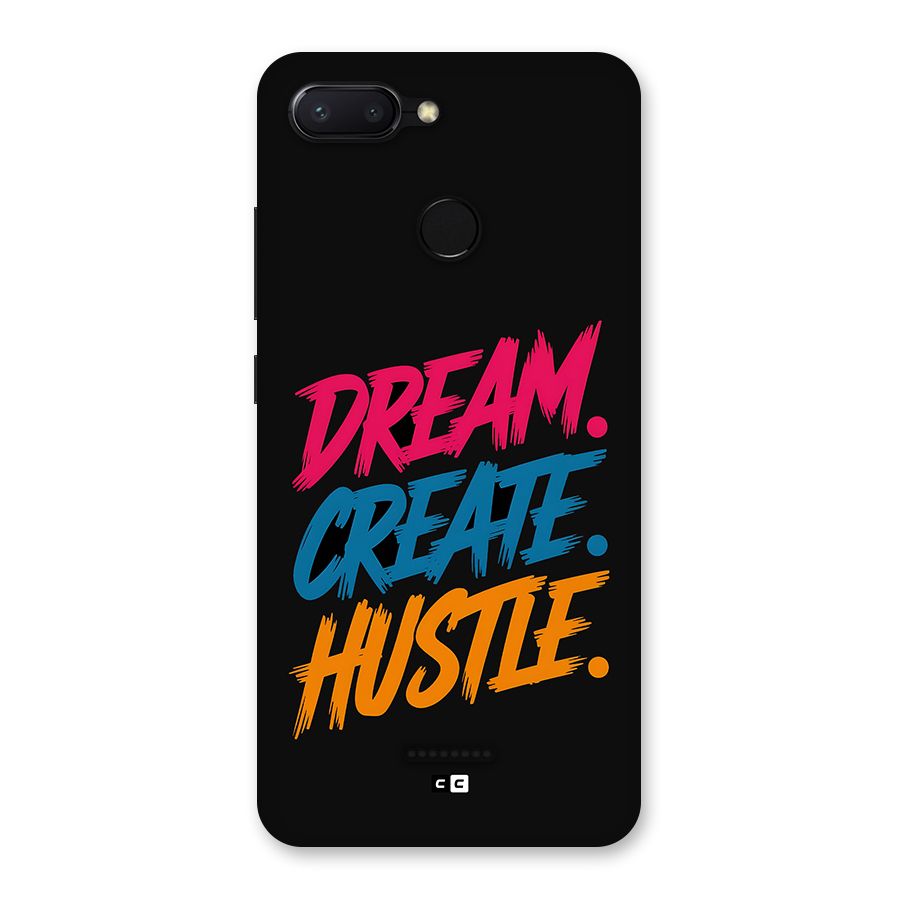 Dream Create Hustle Back Case for Redmi 6