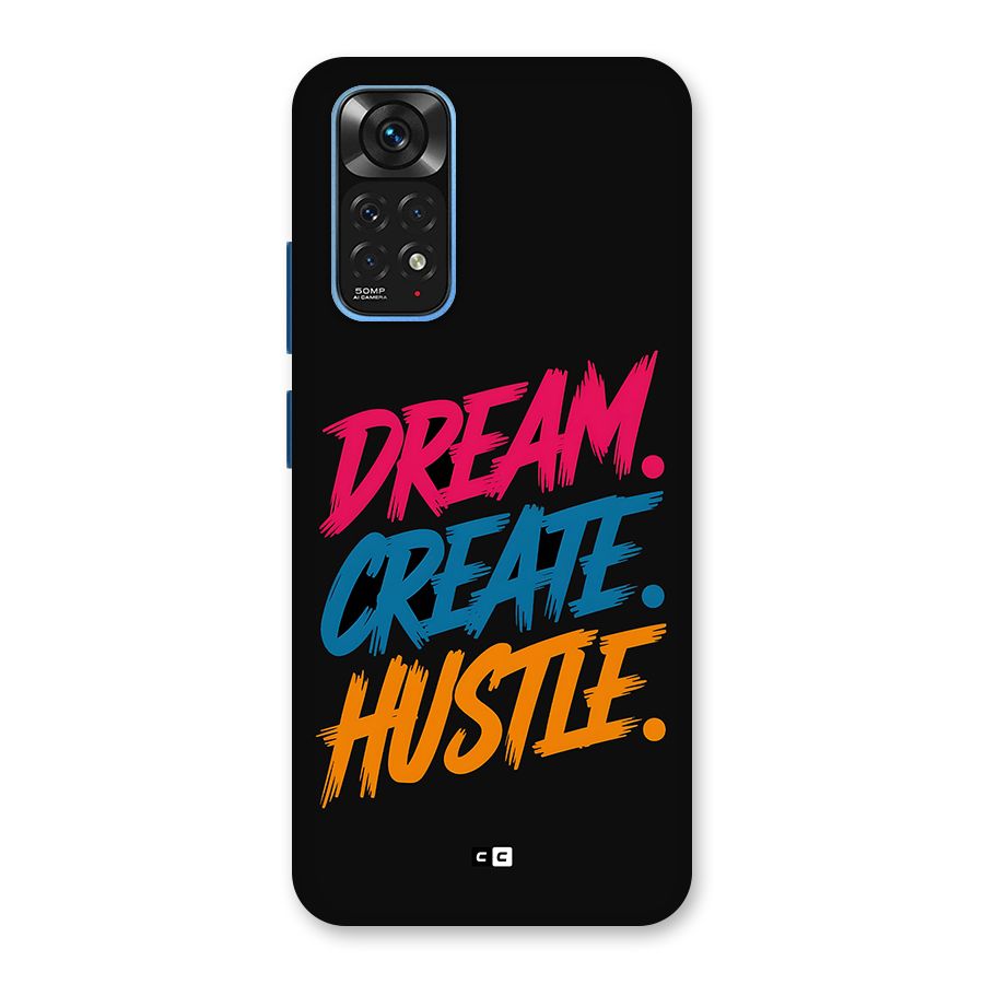 Dream Create Hustle Back Case for Redmi Note 11