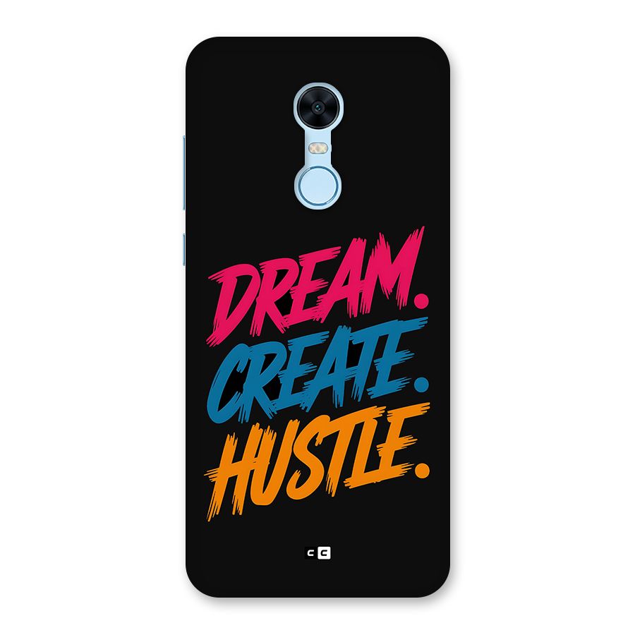 Dream Create Hustle Back Case for Redmi Note 5