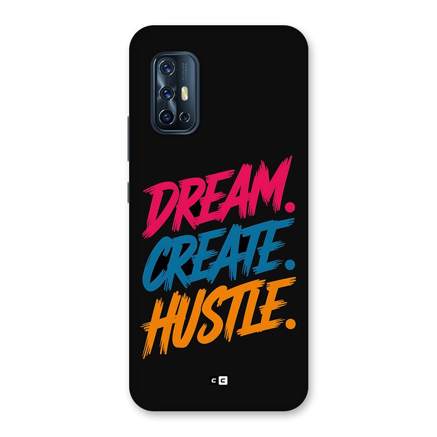 Dream Create Hustle Back Case for Vivo V17