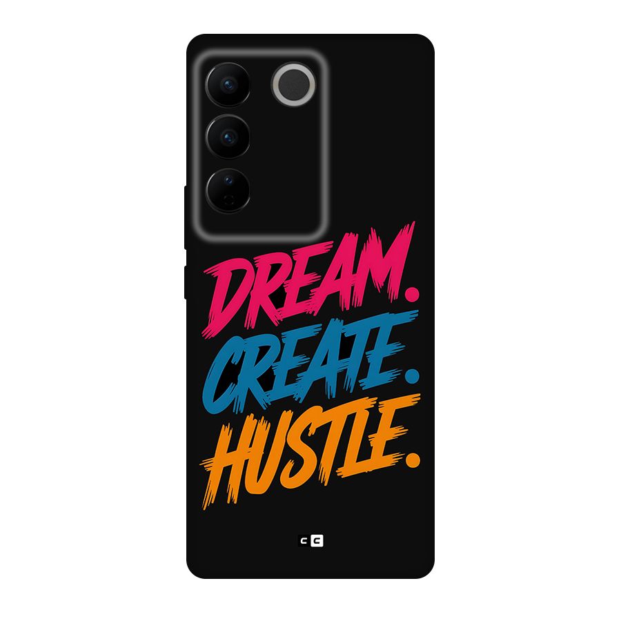 Dream Create Hustle Back Case for Vivo V27