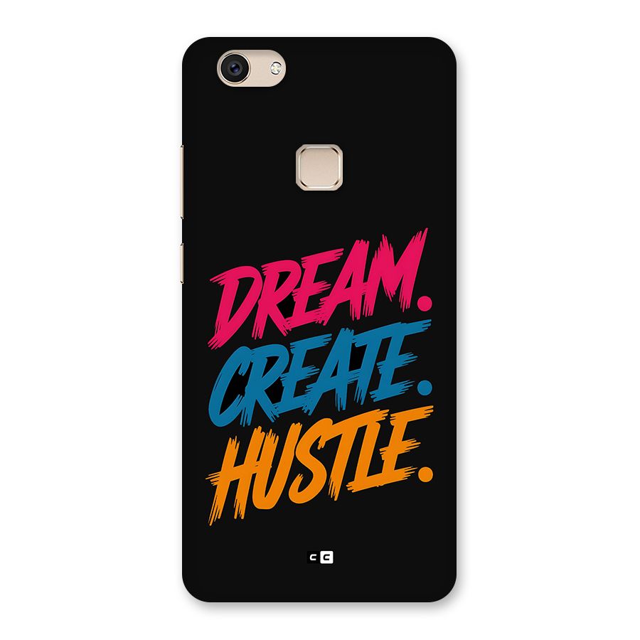 Dream Create Hustle Back Case for Vivo V7