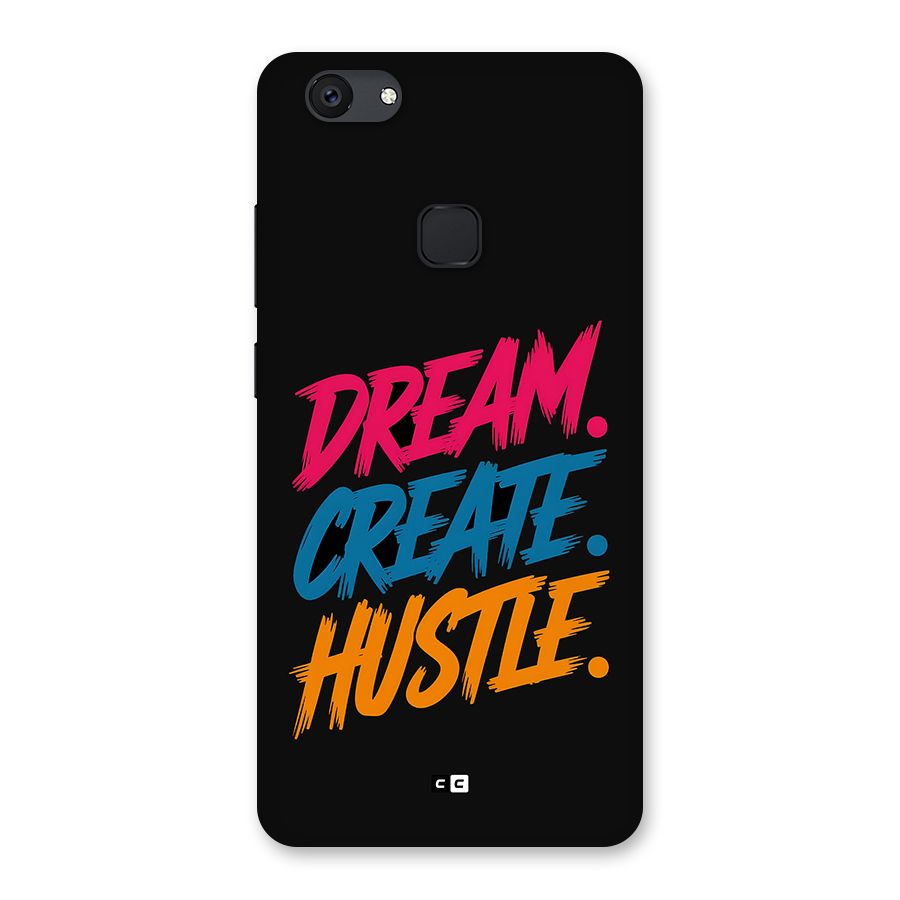 Dream Create Hustle Back Case for Vivo V7 Plus