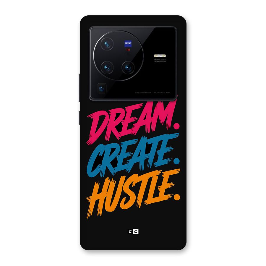 Dream Create Hustle Back Case for Vivo X80 Pro