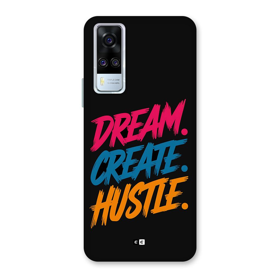 Dream Create Hustle Back Case for Vivo Y31