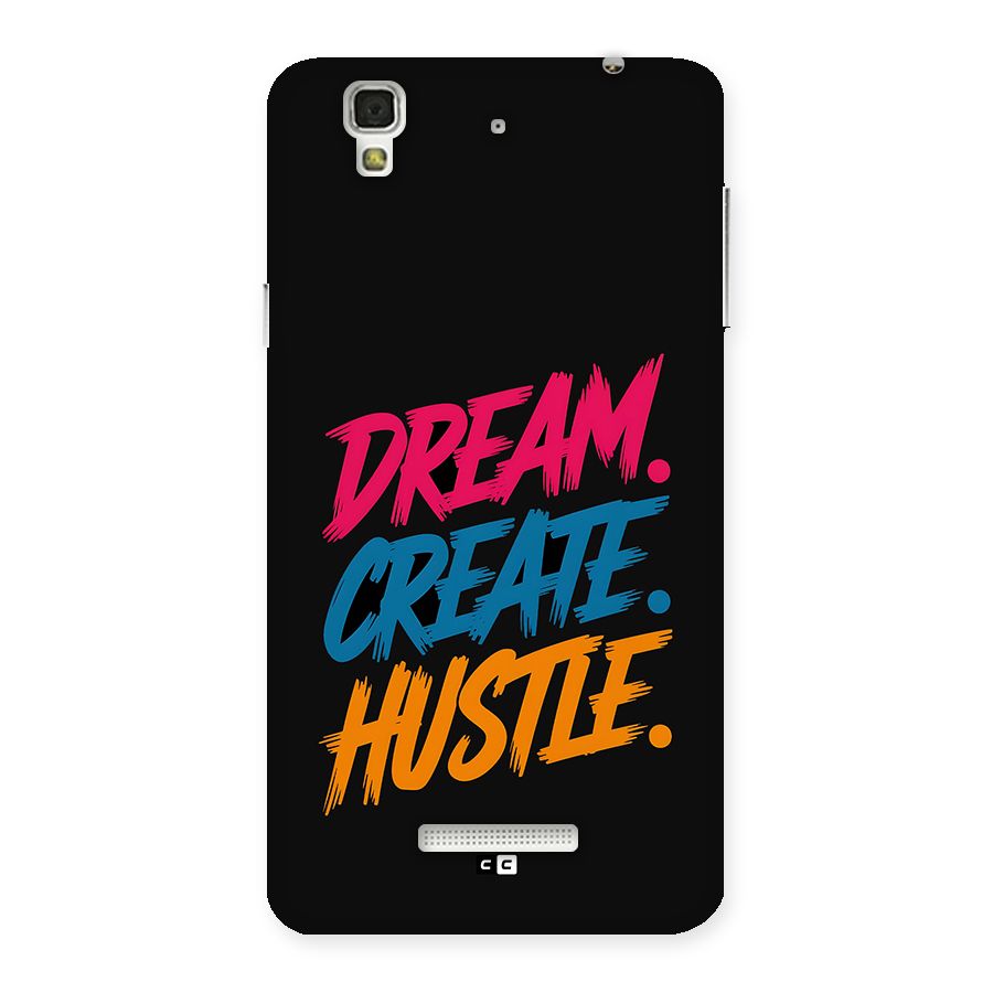 Dream Create Hustle Back Case for Yureka