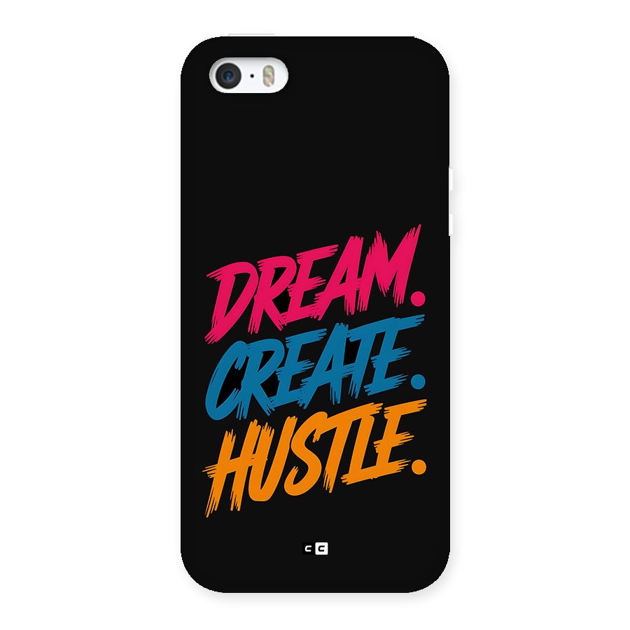 Dream Create Hustle Back Case for iPhone 5 5s