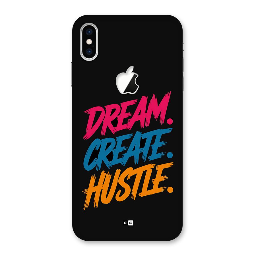 Dream Create Hustle Back Case for iPhone XS Max Apple Cut
