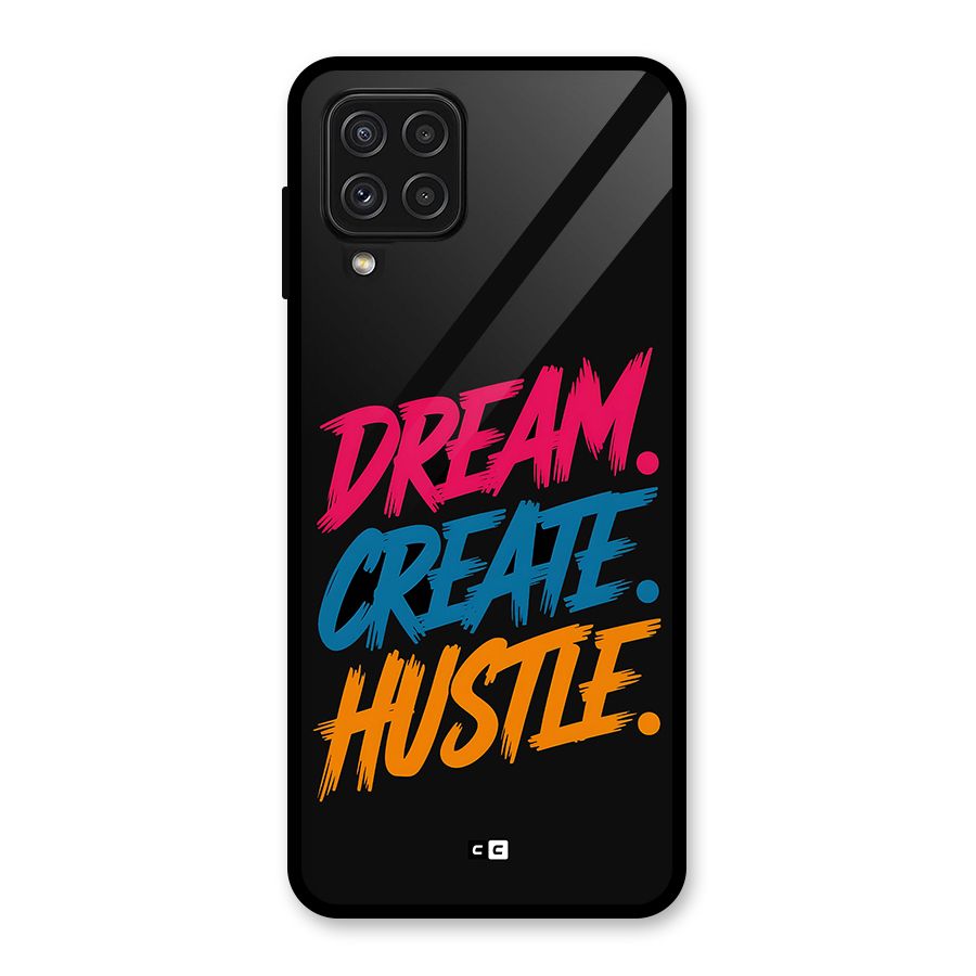 Dream Create Hustle Glass Back Case for Galaxy A22 4G