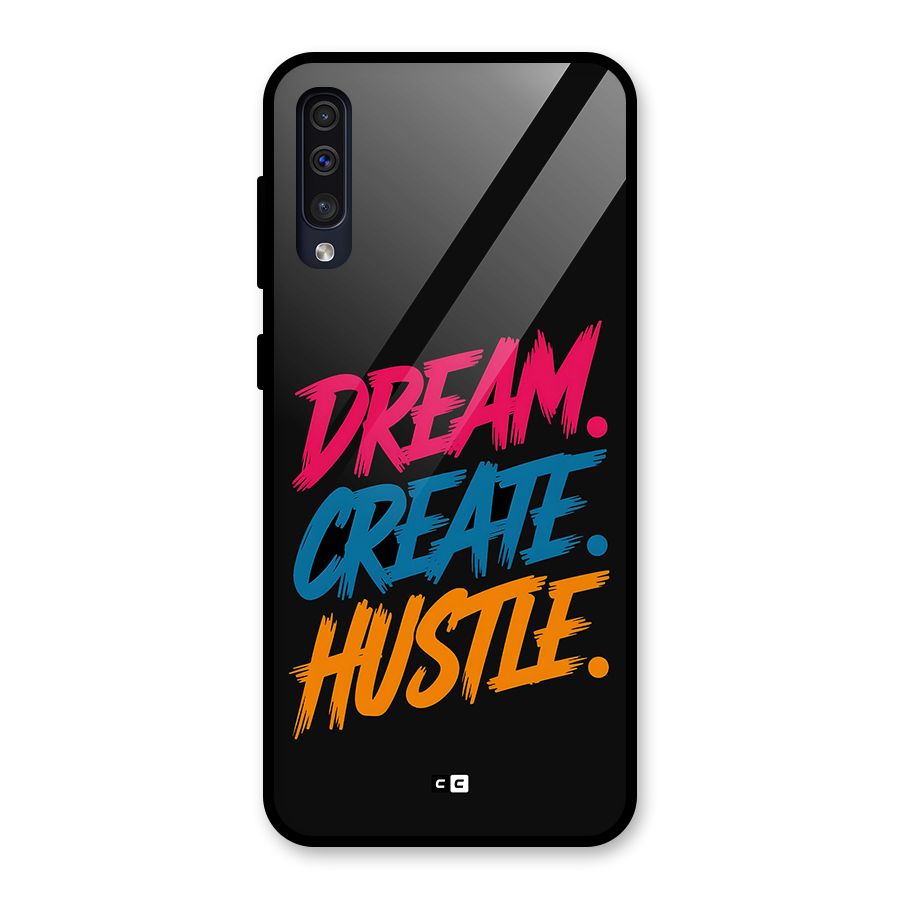 Dream Create Hustle Glass Back Case for Galaxy A30s