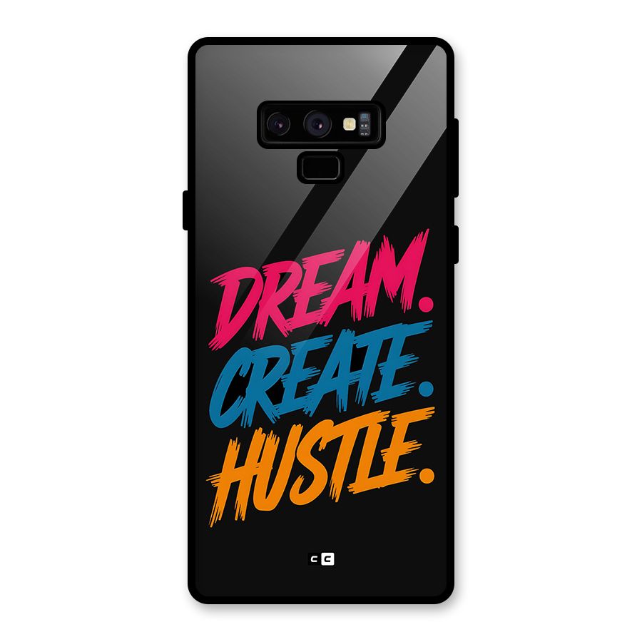 Dream Create Hustle Glass Back Case for Galaxy Note 9