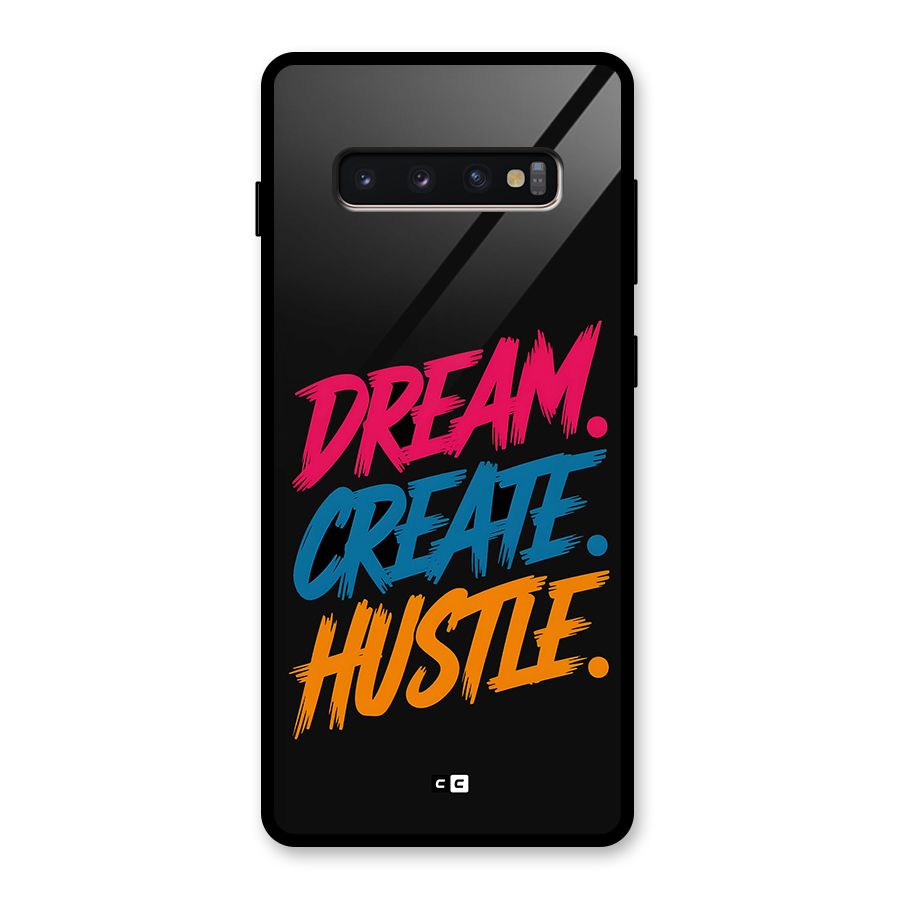 Dream Create Hustle Glass Back Case for Galaxy S10 Plus