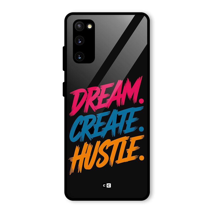 Dream Create Hustle Glass Back Case for Galaxy S20 FE 5G