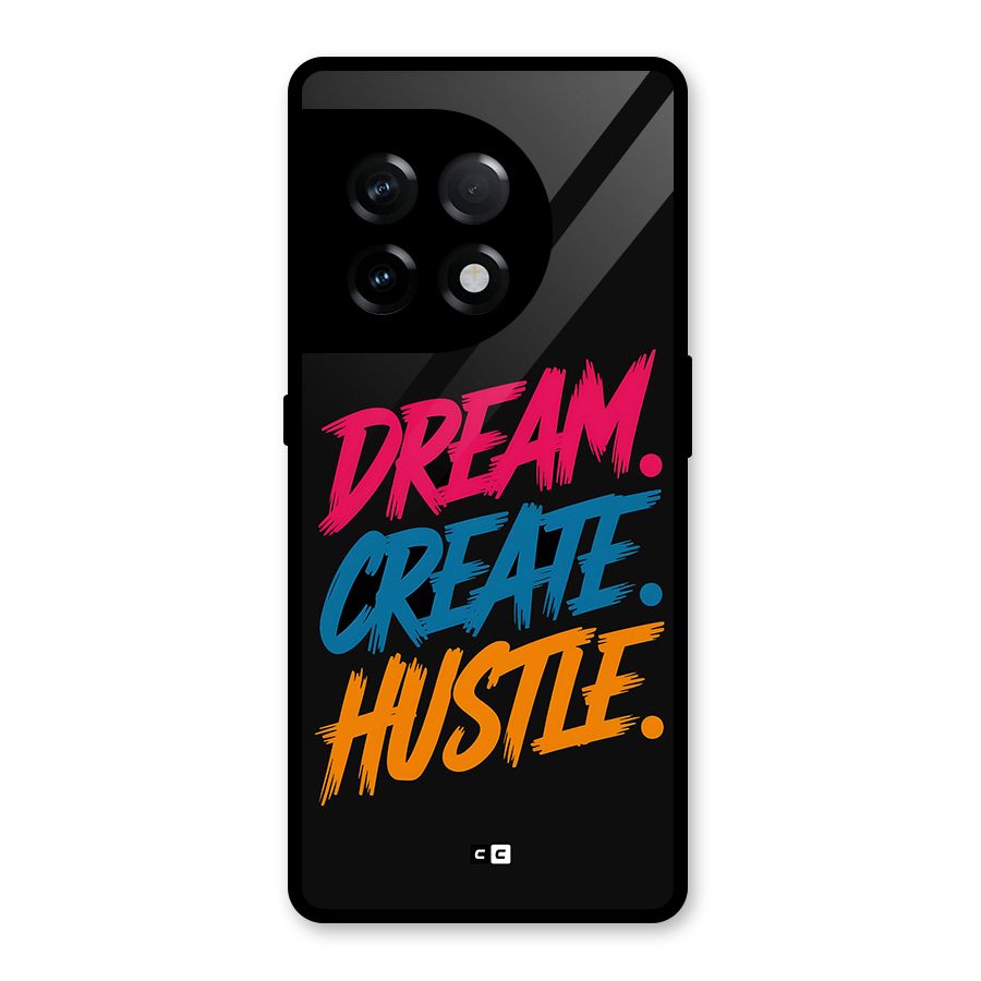Dream Create Hustle Glass Back Case for OnePlus 11R