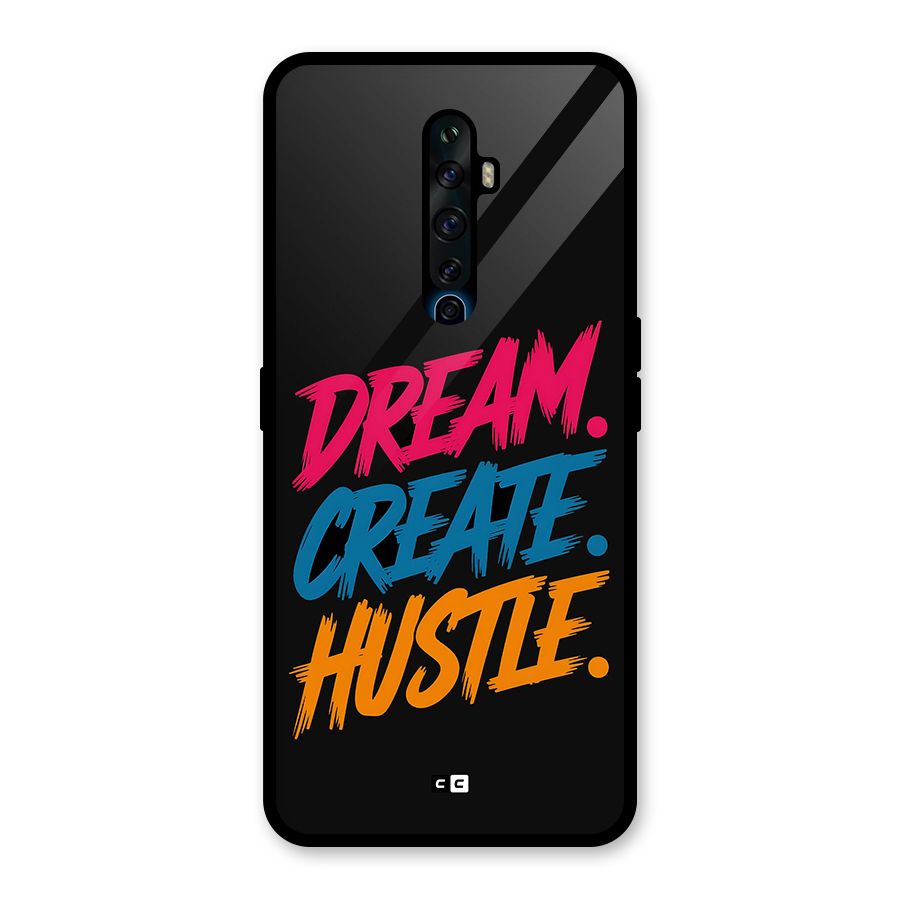 Dream Create Hustle Glass Back Case for Oppo Reno2 Z