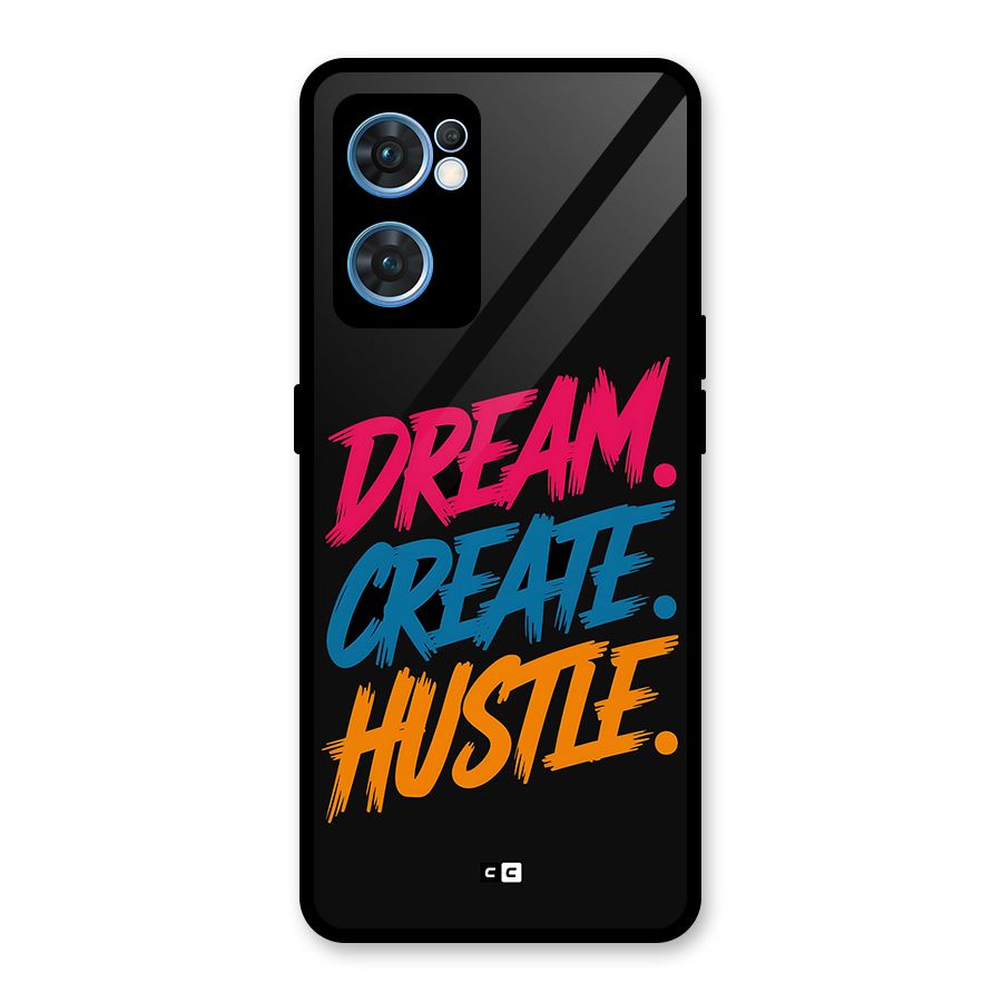 Dream Create Hustle Glass Back Case for Oppo Reno7 5G