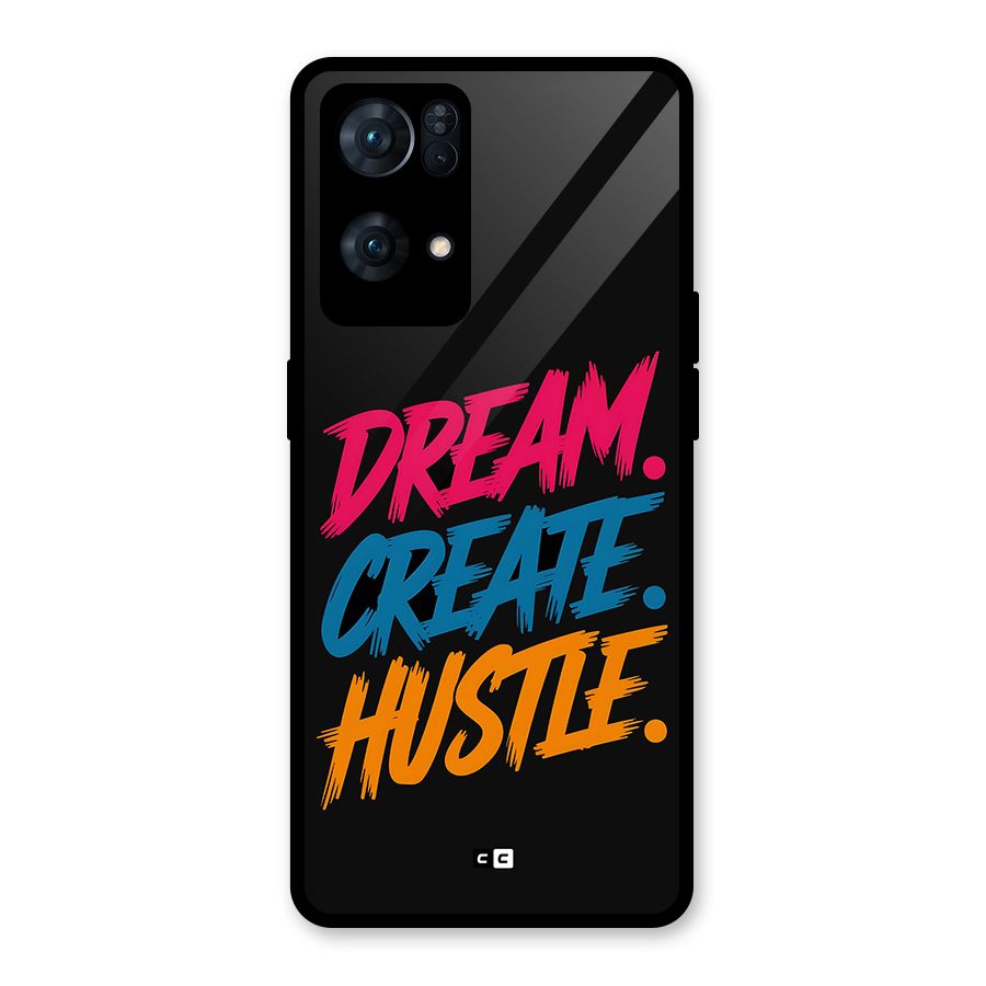 Dream Create Hustle Glass Back Case for Oppo Reno7 Pro 5G