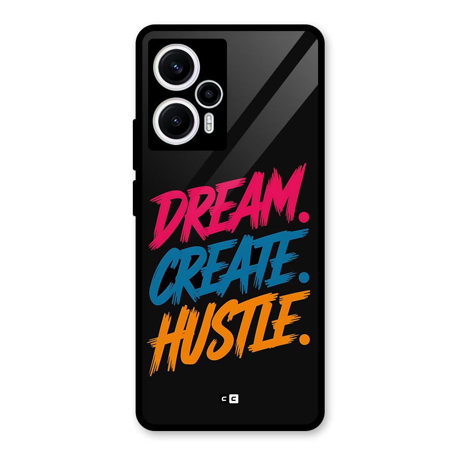 Dream Create Hustle Glass Back Case for Poco F5