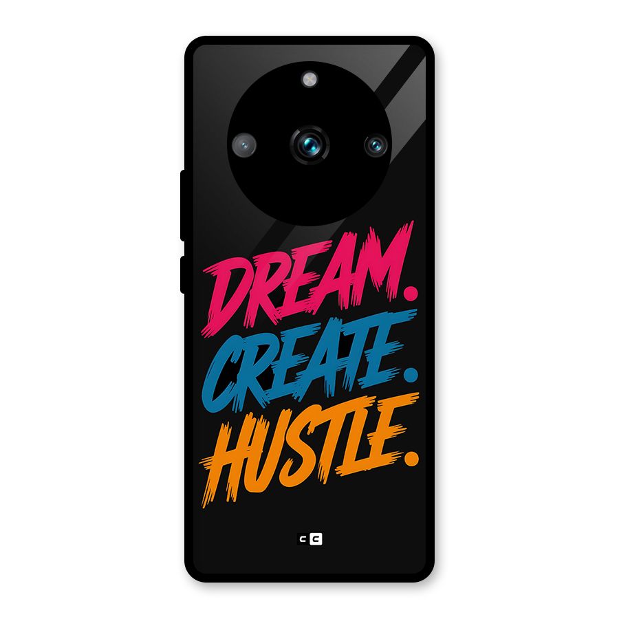 Dream Create Hustle Glass Back Case for Realme 11 Pro Plus