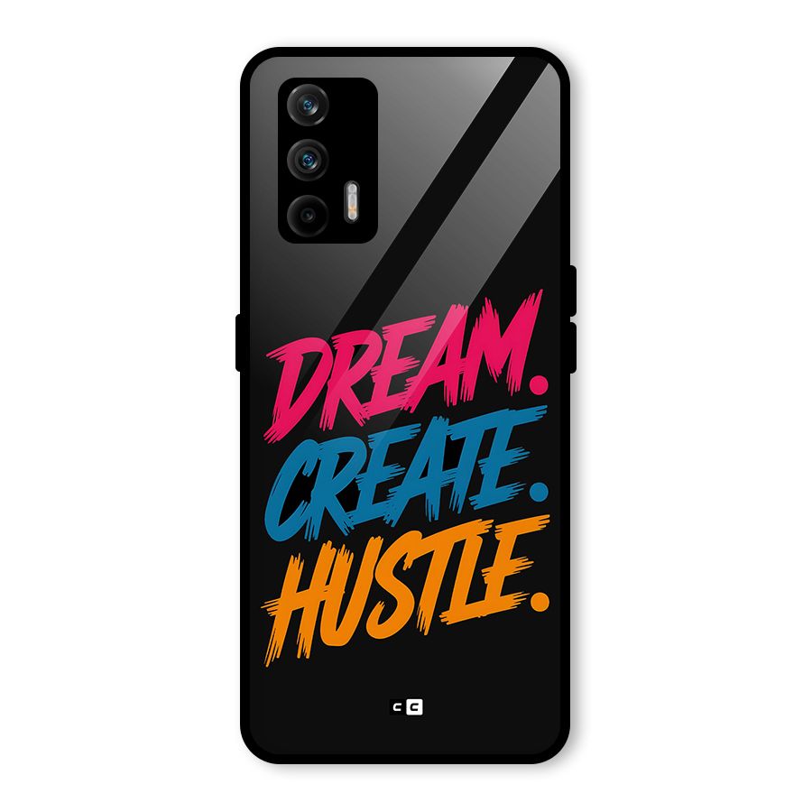 Dream Create Hustle Glass Back Case for Realme GT 5G