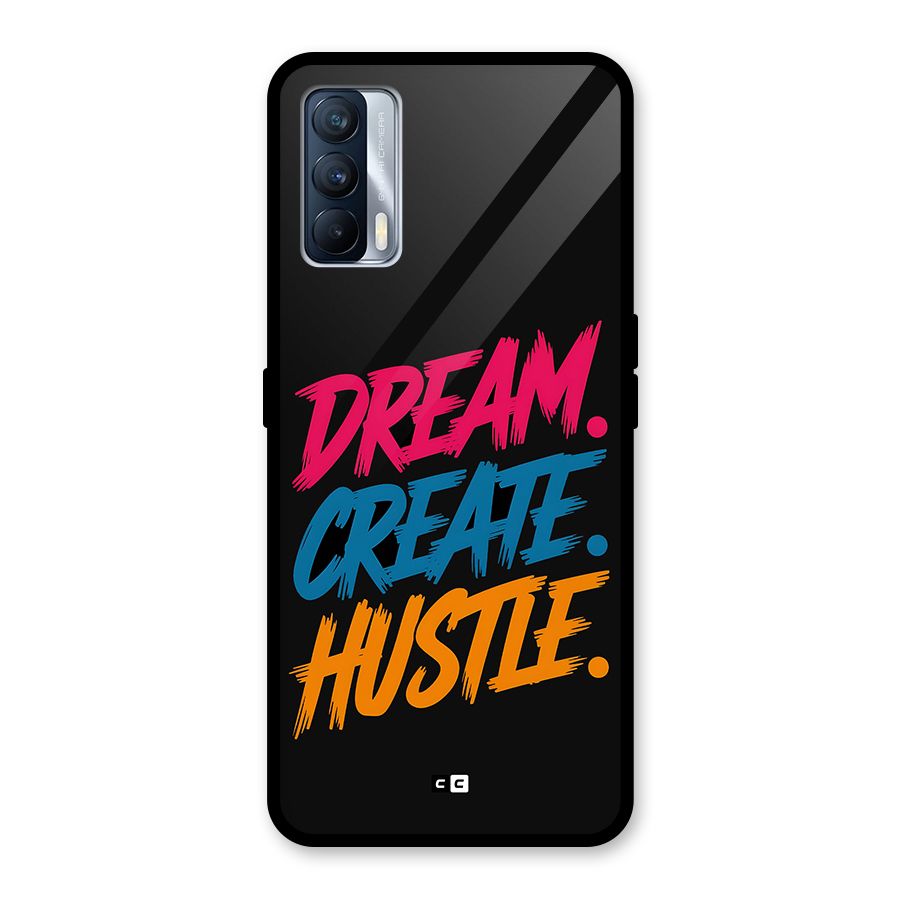 Dream Create Hustle Glass Back Case for Realme X7