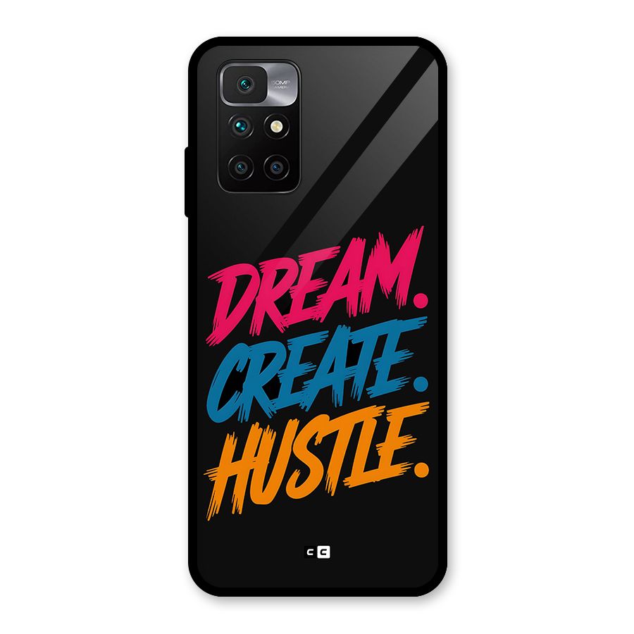 Dream Create Hustle Glass Back Case for Redmi 10 Prime