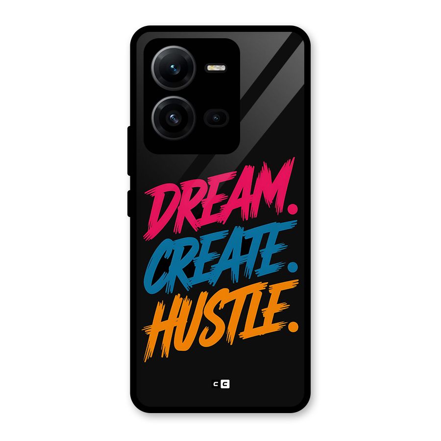 Dream Create Hustle Glass Back Case for Vivo V25