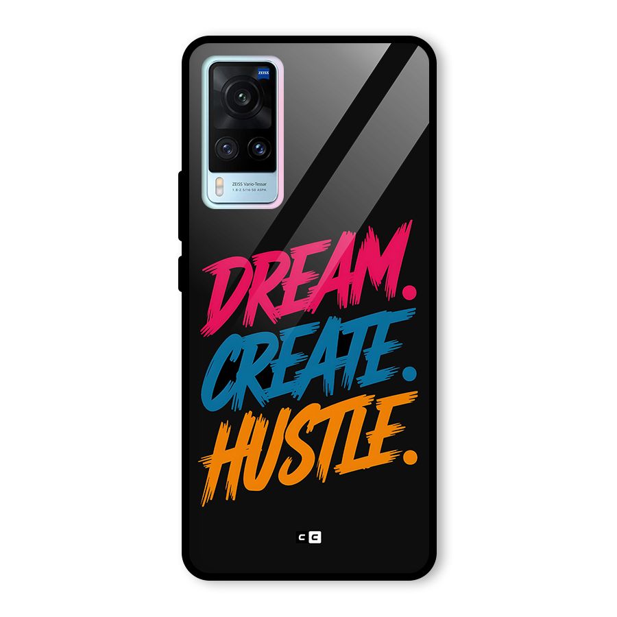 Dream Create Hustle Glass Back Case for Vivo X60