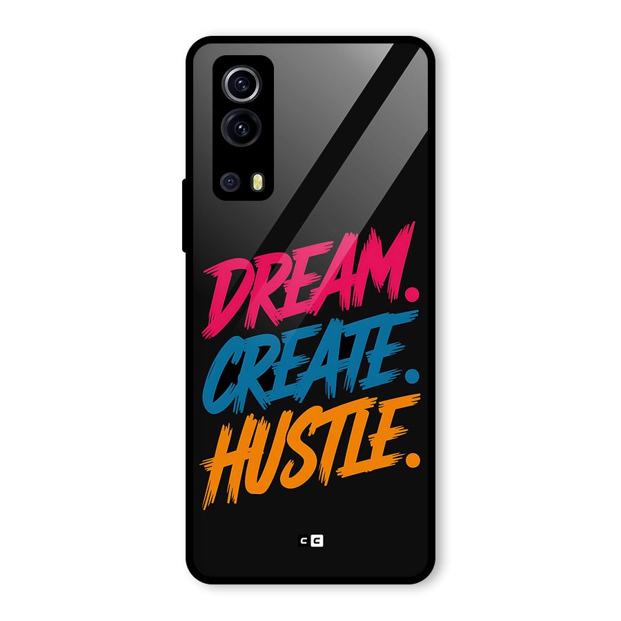Dream Create Hustle Glass Back Case for Vivo iQOO Z3