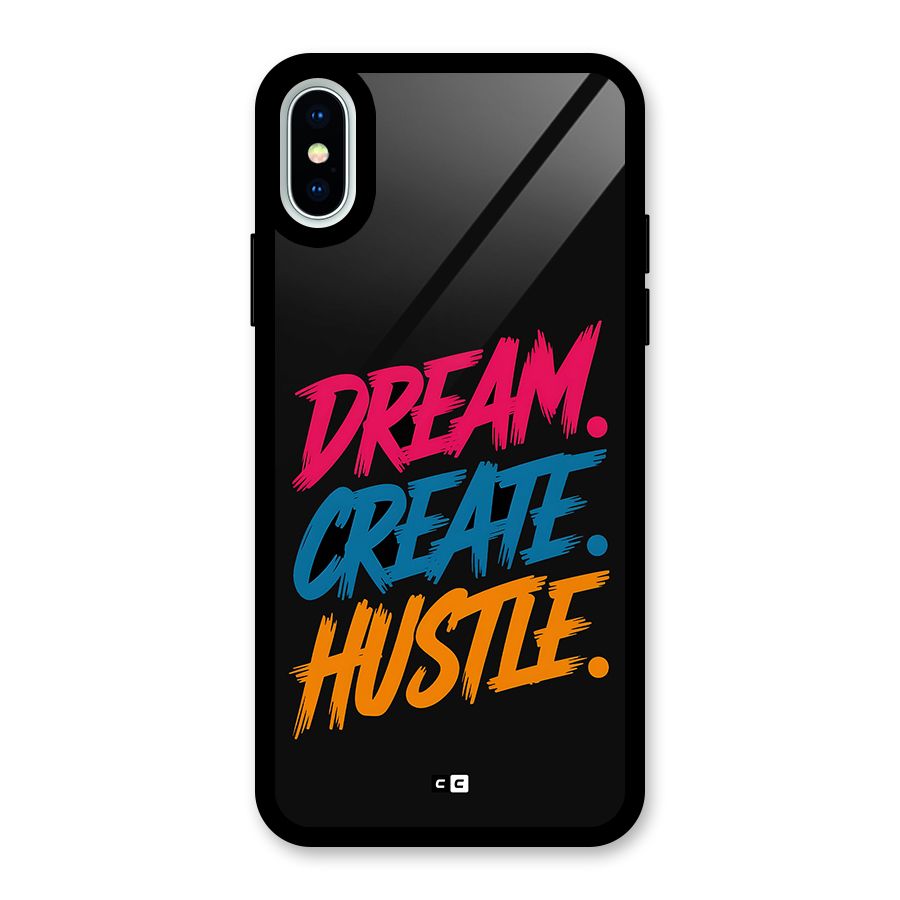 Dream Create Hustle Glass Back Case for iPhone XS