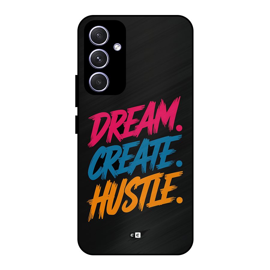 Dream Create Hustle Metal Back Case for Galaxy A54