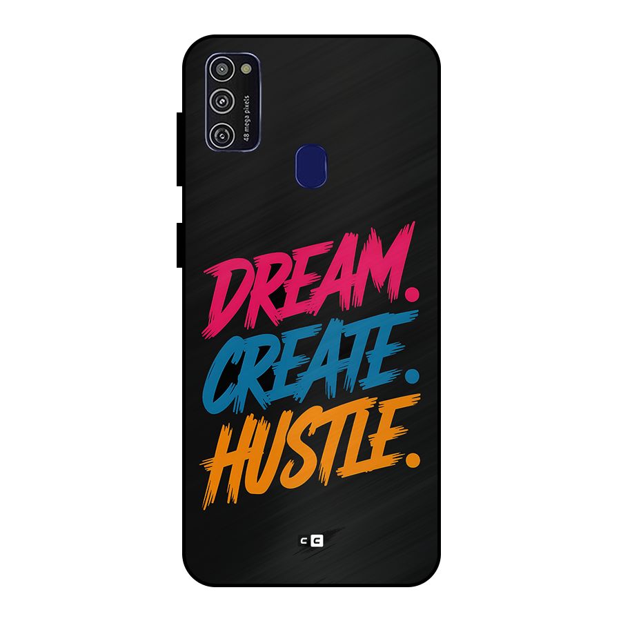 Dream Create Hustle Metal Back Case for Galaxy M30s