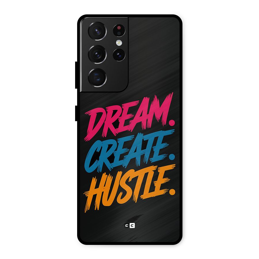 Dream Create Hustle Metal Back Case for Galaxy S21 Ultra 5G