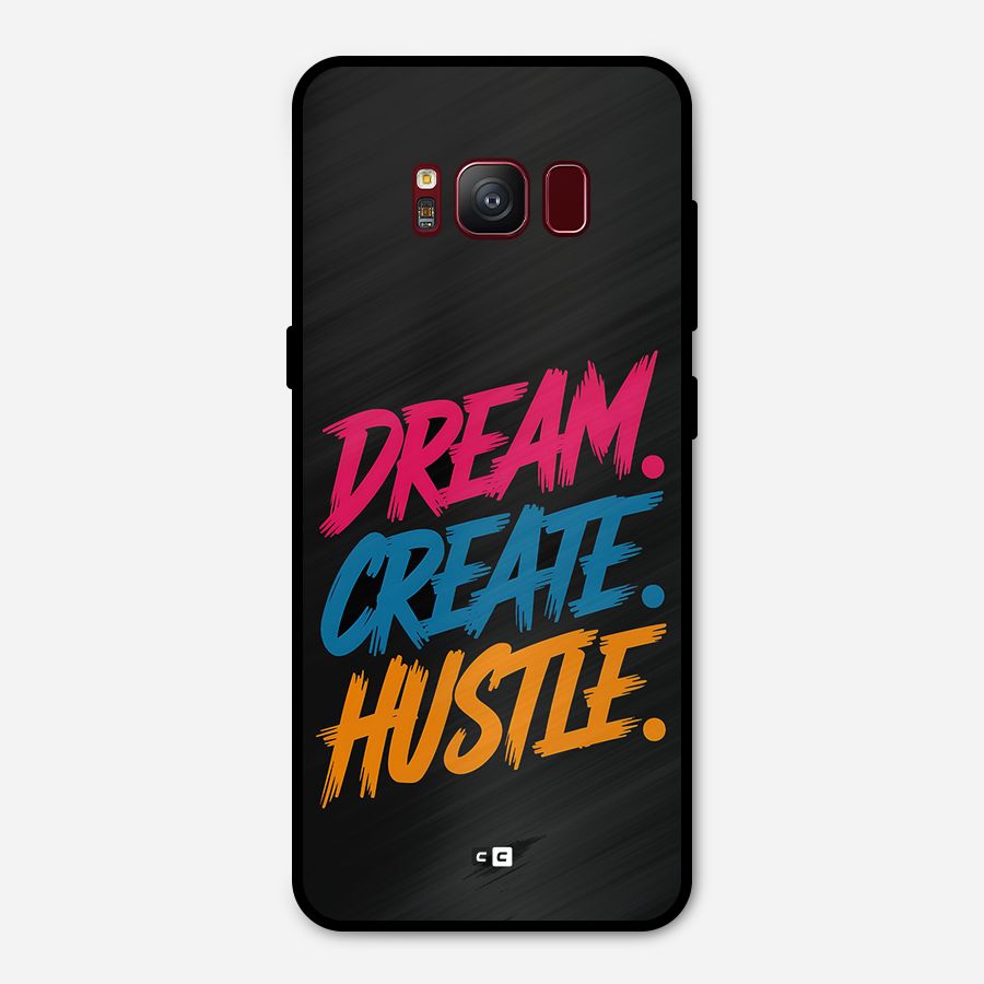 Dream Create Hustle Metal Back Case for Galaxy S8