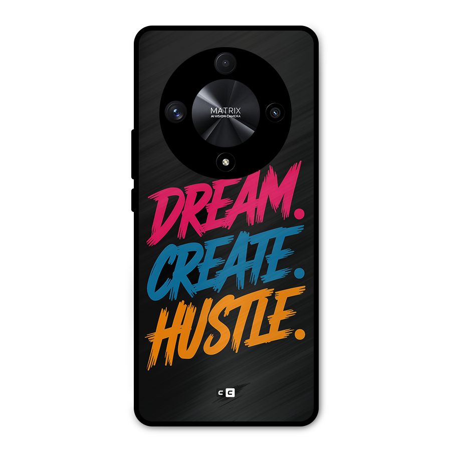 Dream Create Hustle Metal Back Case for Honor X9b