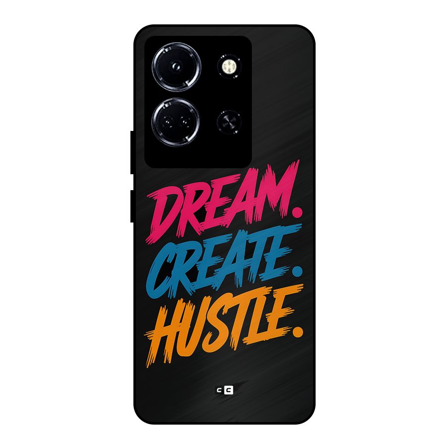 Dream Create Hustle Metal Back Case for Infinix Note 30 5G