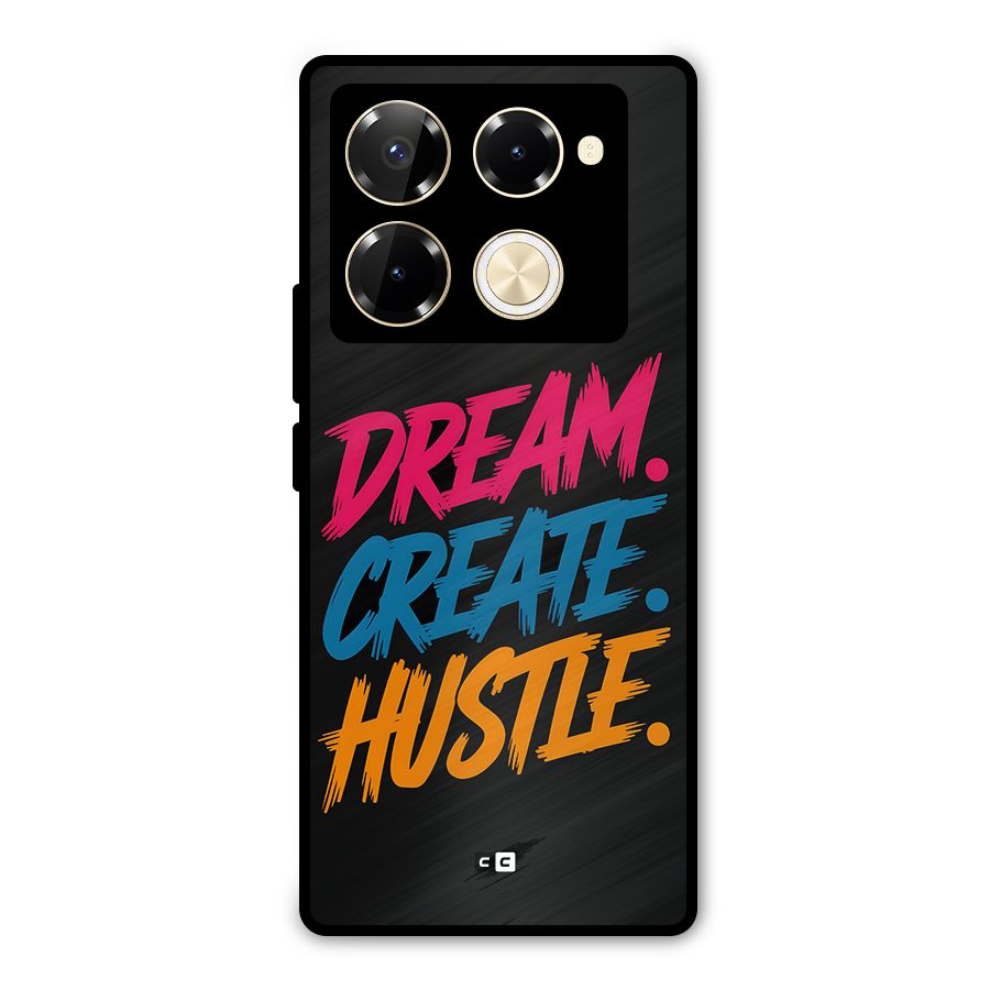 Dream Create Hustle Metal Back Case for Infinix Note 40 Pro
