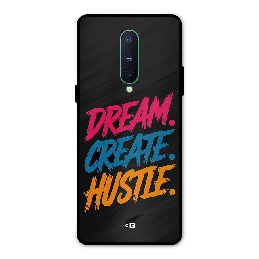 Dream Create Hustle Metal Back Case for OnePlus 8