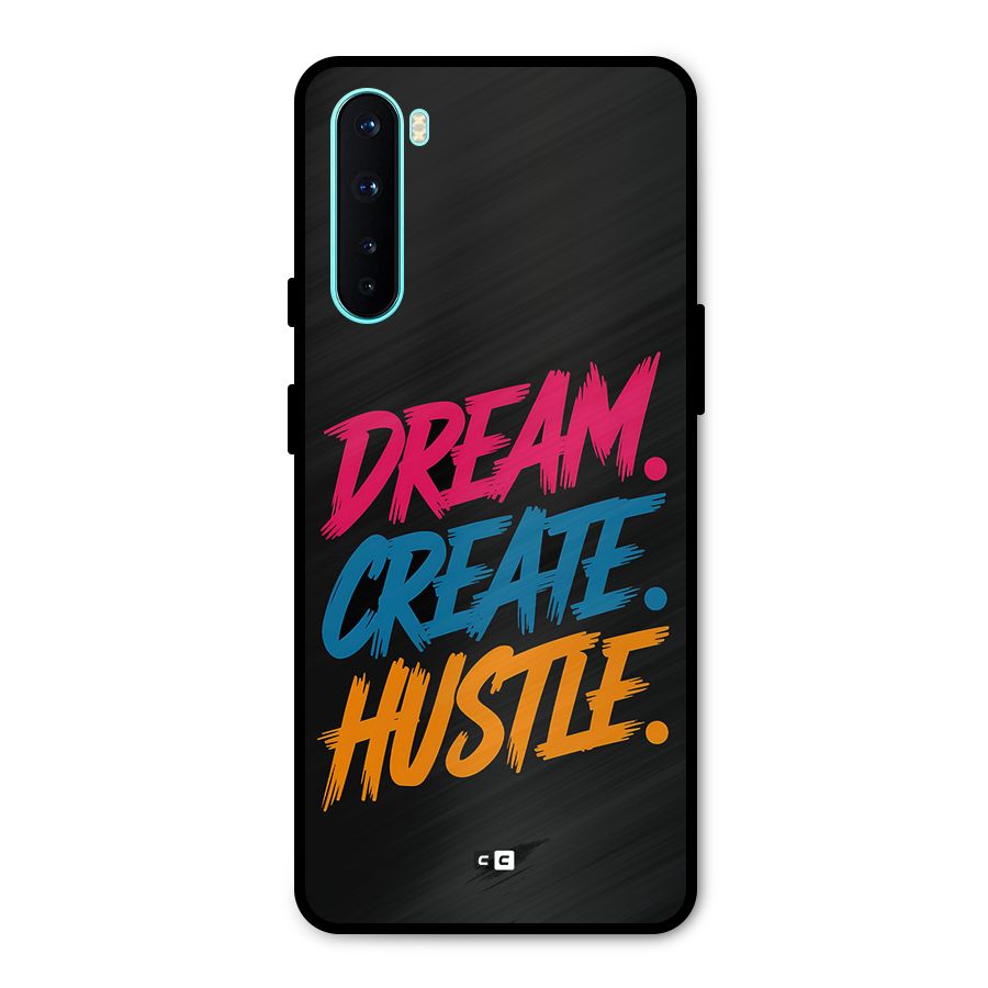 Dream Create Hustle Metal Back Case for OnePlus Nord